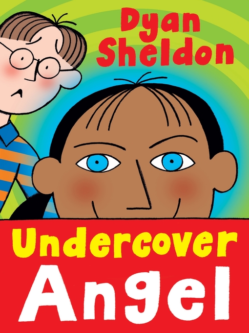 Title details for Undercover Angel by Dyan Sheldon - Available